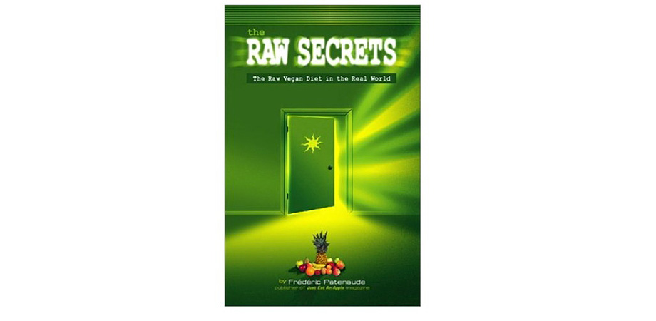 Фредерик Патенод «Секреты сыроедения»