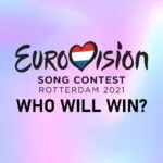 "Євробачення-2021": чию перемогу прогнозують букмекери
